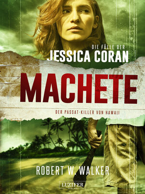 cover image of MACHETE--Der Passat-Killer von Hawaii